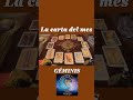 GÉMINIS: La carta del mes. El tarot responde.