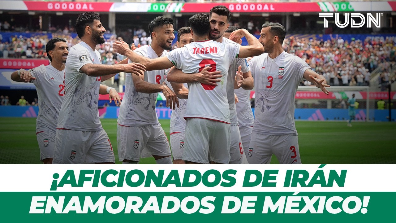 ¡AQUÍ HAY AMOR! Fans de Irán muestran su afecto por México | TUDN