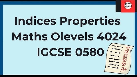 Indices(Properties)Math Olevels 4024 IGCSE 0580|How to solve Indices #indices #properties#maths#2025