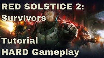 Red Solstice 2: Survivors (HARD Introduction Tutorial Gameplay)