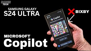 Replace BIXBY with MICROSOFT COPILOT! Samsung Galaxy S24 Ultra (most Galaxy devices)