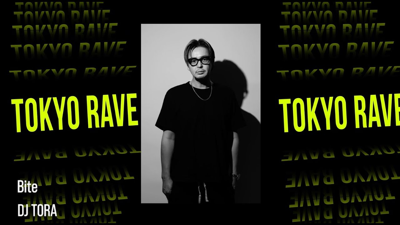 TOKYO RAVE by DJ TORA EP21 - YouTube