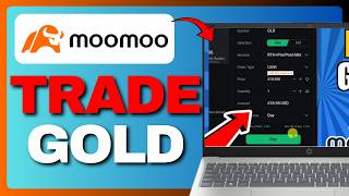 How To TRADE Gold In Moomoo (Full Guide) 2026!