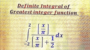Definite Integral of greatest Integer Function ( Part 68)