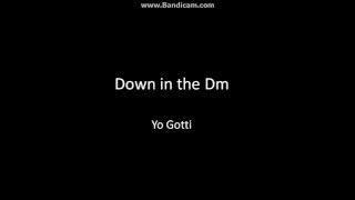 Down in the Dm  Yo Gotti [Lyrics]