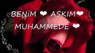 Veysel Ekinci - Benim askim ♥ Muhammede ♥s.a.v.♥ Resimi