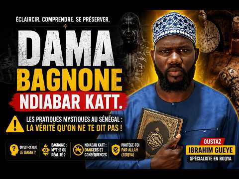OUSTAZ IBRAHIMA GUEYE DAMA BAGNE NDIABAR KATT