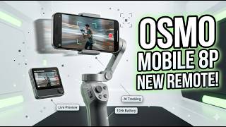 DJI Osmo Mobile 8P is INSANE — New Remote Changes Everything!