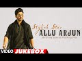 Stylish Star Allu Arjun Rocking Hits Video Songs Jukebox | Birthday Special | Allu Arjun Video Songs