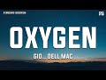 Gio Dell Mac Oxygen Lyrics mp3