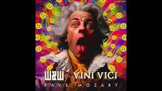 W&W & Vini Vici - Rave Mozart (Extended Mix) Resimi