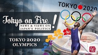 Tokyo 2020 Olympics | Tokyo on Fire
