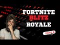 BLITZ ROYALE | Now with 100% more screaming..