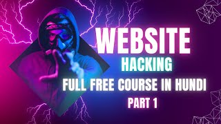 Website hacking free paid course Part 1 in hindi urdu