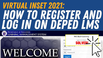HOW TO REGISTER AND LOG IN ON DEPED LMS | DEPED VIRTUAL INSET 2.0 2021 REGISTRATION