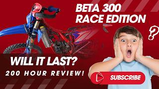 Beta 300 RR Race Edition | 200 hour review