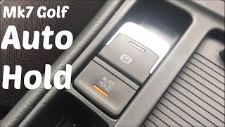 How To use Auto Hold and Parking Brake on a Volkswagen Audi Skoda or Seat etc