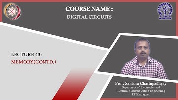 Lecture 43: Memory(Contd.)