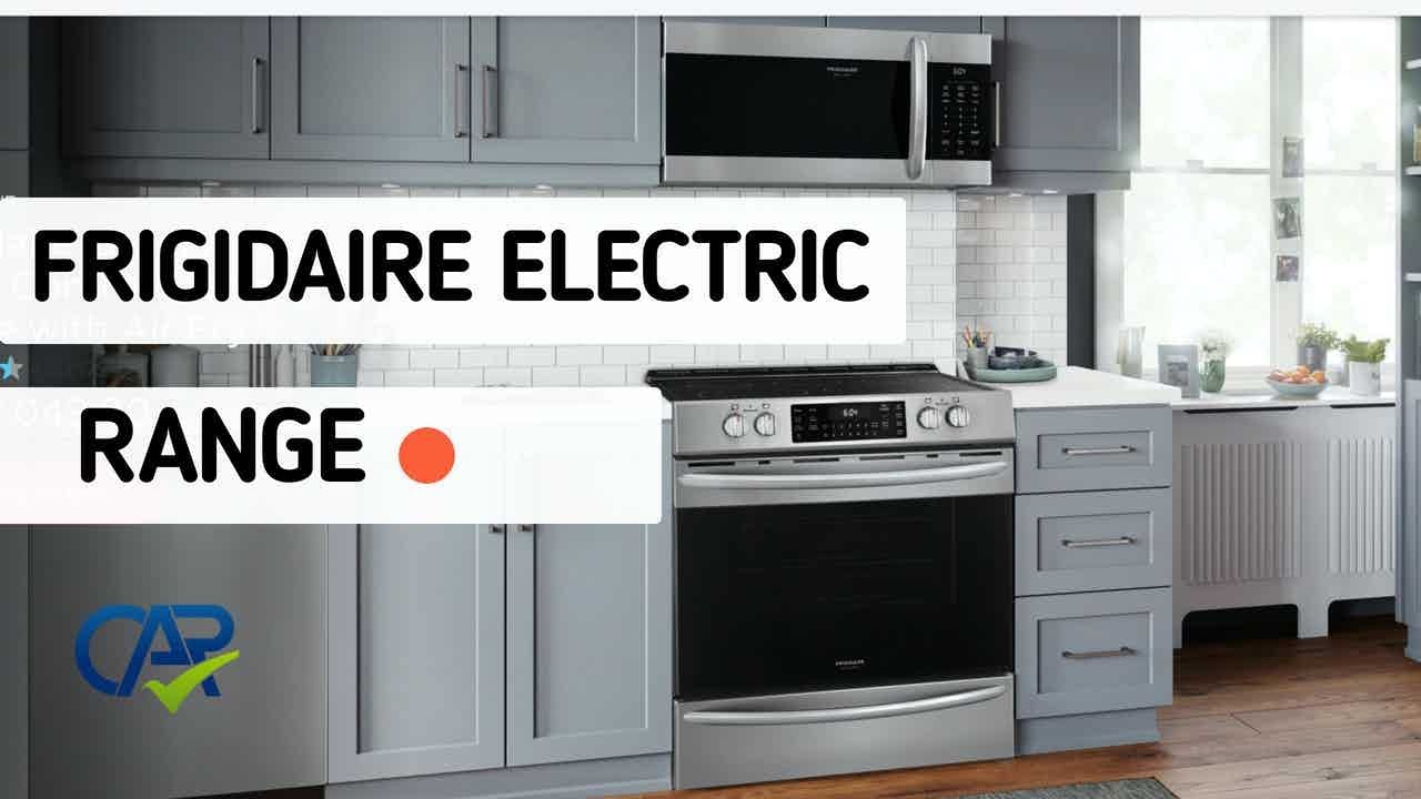 Frigidaire Professional FPEH3077RF Freestanding Electric Range Review -  Reviewed