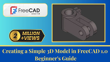 Creating a  3D Model in FreeCAD 1.0: Beginner