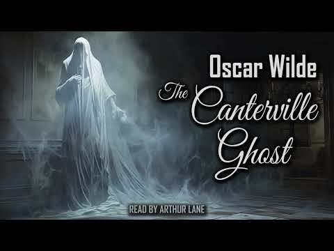 The Canterville Ghost by Oscar Wilde | Full audiobook