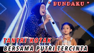 TANTRI KOTAK x KARA 'BUNDAKU' ANAKNYA TANTRI NYANYINYA BAGUS BANGET, SUARANYA SYAHDU