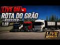 🔥🔥 COMBOIO NO MAPA CEIBO1.59 | ROTA DO GRÃO AO VIVO| #eurotruck2