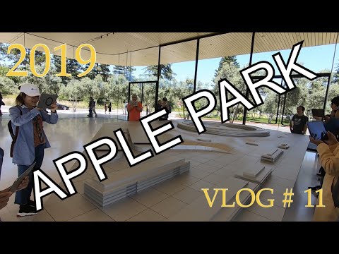 Cupertino - Apple Park / Купертино - 2019 VLOG # 11