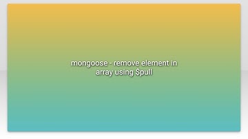 mongoose - remove element in array using $pull