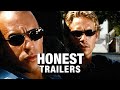 Honest Trailers | The Fast &amp; The Furious