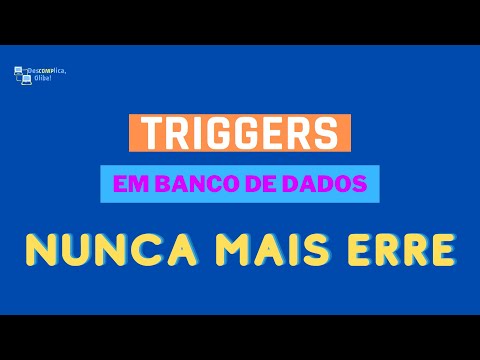 PL-PgSQL (Aula 10)- Triggers (Gatilhos) em Detalhes em PostgreSQL - Com Exemplos e Implementação