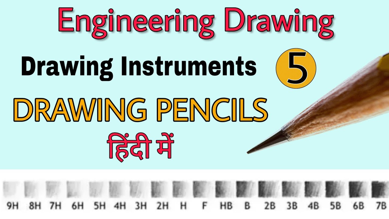 DRAWING PENCILS | Types, Category, Use of Pencils for various lines ...