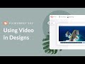 PicMonkey 101 | Using Video in Designs