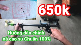 Ná cao su cải tiến víp 10 cách bắn Chuẩn 100%