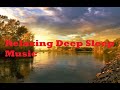 Relaxing Sleeping Music for Deep Sleep | Calm your nerves for Stress Relief | Experience Inner Joy