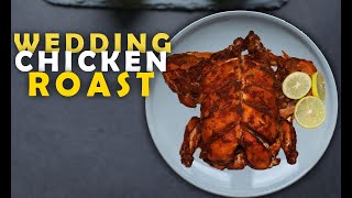 Wedding Chicken Roast - How To Cook Chicken Roast - Roasted Chicken