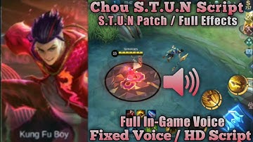 Chou S.T.U.N Script | S.T.U.N Patch | Fixed Sounds | Full Background | HD Script | MLBB |