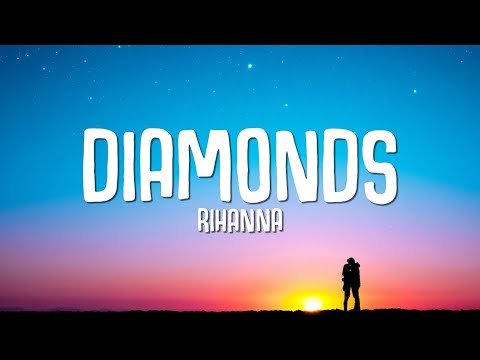 Rihanna Diamonds Lyrics Pop