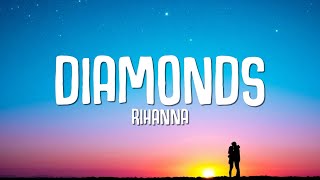 Rihanna - Diamonds (Lyrics)