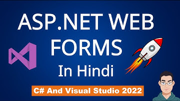 ASP.NET Web Forms Tutorial in Hindi For Beginners | Create Web Forms Application Using VS 2022