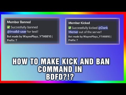 HOW TO MAKE KICK AND BAN COMMAND IN BDFD?!? | 2021