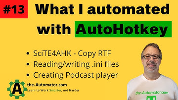 #13 AutoHotkey automation | Robotics Process Automation examples