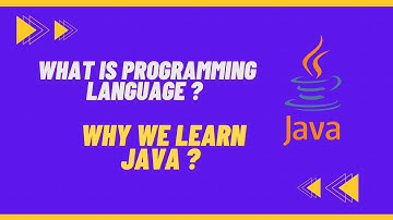 What is Programming ? What is Java ?Why we should learn java?