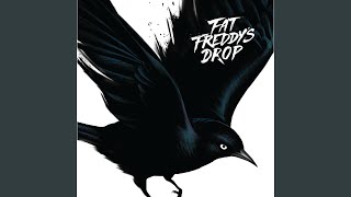 Blackbird - Fat Freddy's Drop