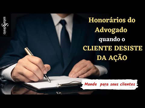 Cuidado ao Contratar e Desistir de um Advogado - Honorários Advocatícios Devidos