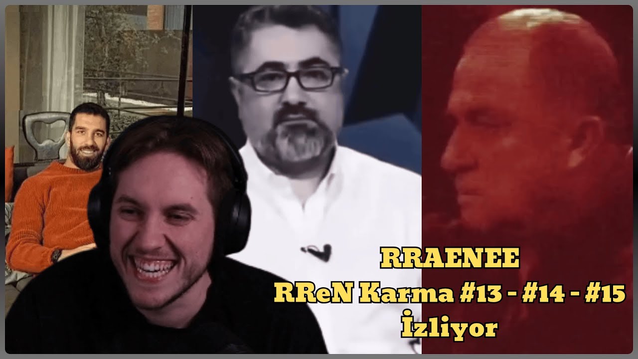 RRaenee RReN Karma #13 #14 ve #15 İzliyor