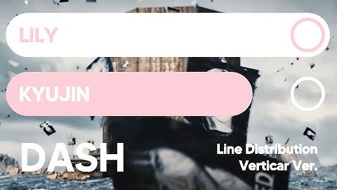 NMIXX - DASH (Line Distribution) Vertical Ver. [New Layout (DEMO)]