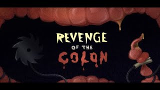 【Revenge Of The Colon】腸の中に化け物が？！内視鏡ホラー