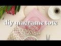 DIY Macrame Tote Bag (Easy!)