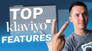 Top 3 Klaviyo Features | Klaviyo Tutorial